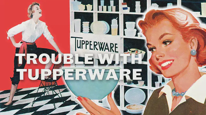 Tupperware: From Revolutionary to Near Bankruptcy