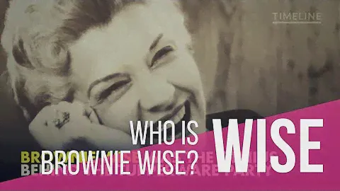 BUSINESS 101 - Who is Brownie Wise?